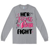 Heather Grey her fight is our fight Long Sleeve Tee - MaliasSmallBusiness