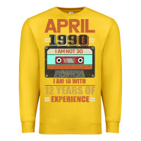 Lemon Aprıl 1990 I Am Not 30 I'm 18 With 12 Years Of Experience Premium Sweatshirt - Bettercallsaul