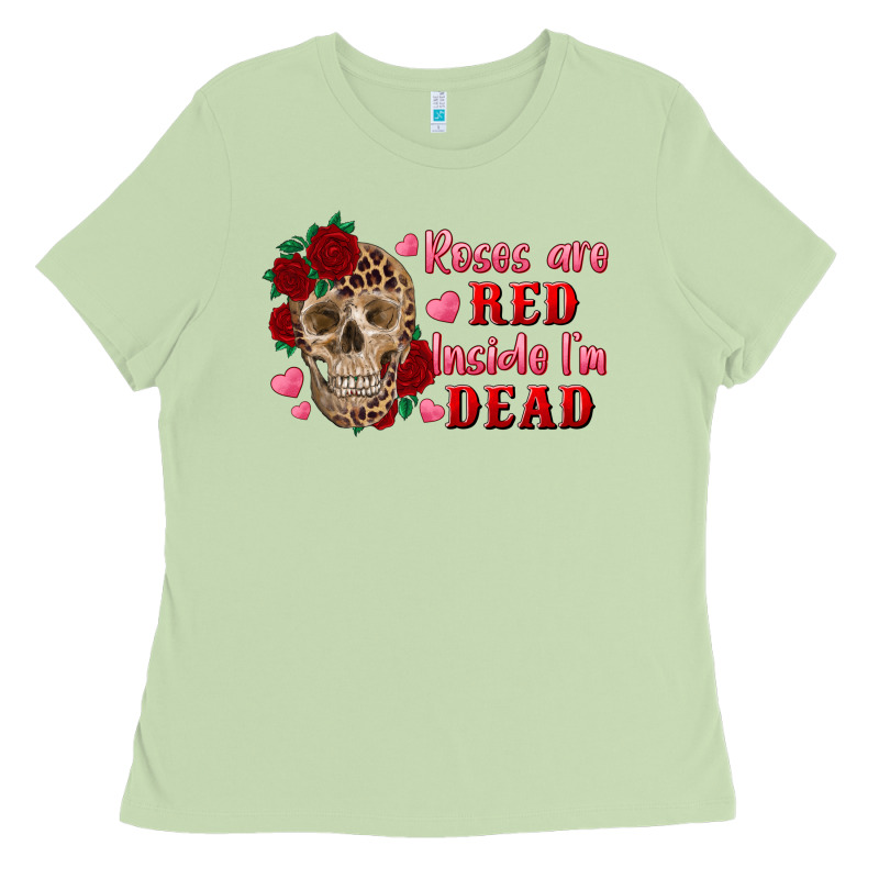 Roses Are Red Inside I'm Dead Skull Ladies Tee by RanaPortraitStore | Teevron