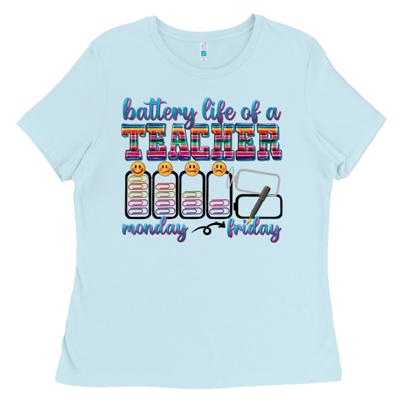 Battery Life Of A Teacher Ladies Tee by texasbilliewilder | Teevron