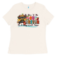 Bone be nice to the bus driver its a long walk home Ladies Tee - texasbilliewilder