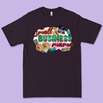 Small Business Mama Premium Tee Designed By Zillion Design Studio