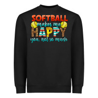 Black Softball Makes Me Happy You, Not So Much Heavyweight Sweatshirt - LillyAllenDesigns