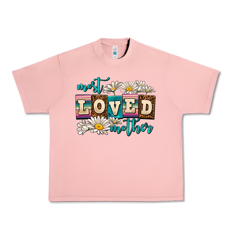 Most Loved Mother Urban Heavy Tee by AdoDesignShop | Teevron
