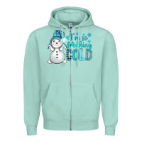 Seafoam i'm so freaking cold bbs Zipper Hoodie - BundleAndBundleShop