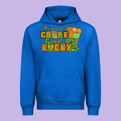 All You Need Is Coffee And Lucky Urban Hoodie Designed By Cowgirlartshop