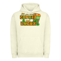 Pigment Pistachio All you need is coffee and lucky Urban Hoodie - CowGirlArtShop