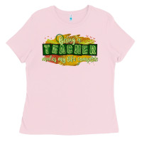 Bubblegum Pink being a teacher makes my life complete Ladies Tee - texasbilliewilder