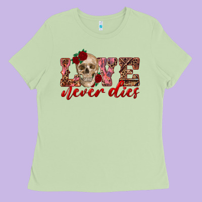 Love Never Dies Skull Ladies Tee Designed By Ranaportraitstore