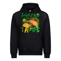 Black Irish i had tacos Urban Hoodie - CowGirlArtShop