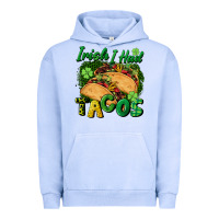 Pigment Grape Ice Irish i had tacos Urban Hoodie - CowGirlArtShop