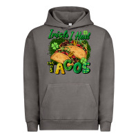 Pigment Tornado Irish i had tacos Urban Hoodie - CowGirlArtShop
