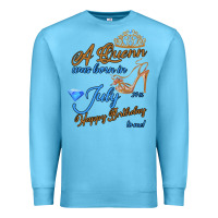 Ocean Blue A Queen Was Born In July 24th Happy Birthday Premium Sweatshirt - Bettercallsaul