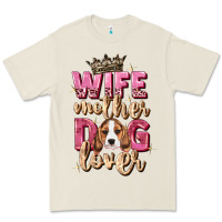 Wife Mother Dog Lover Premium Tee | Teevron