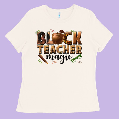 Black Teacher Magic Melanin Ladies Tee Designed By Texasbilliewilder