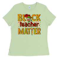 Matcha black teacher matter Ladies Tee - texasbilliewilder