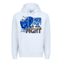 White Her fight is our fight Colon Cancer blue ribbon Premium Hoodie - NancyCooperArtShop