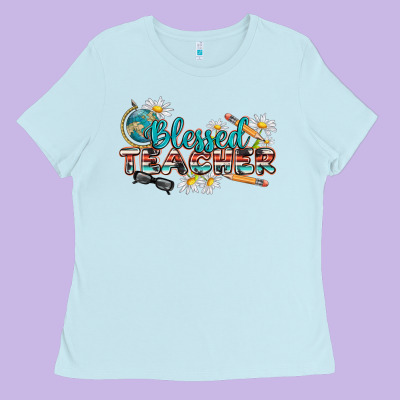 Blessed Teacher Ladies Tee Designed By Texasbilliewilder