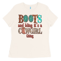 Bone boots and bling its a cowgirl thing Ladies Tee - texasbilliewilder