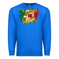 True Royal Tacos Premium Sweatshirt - Bettercallsaul