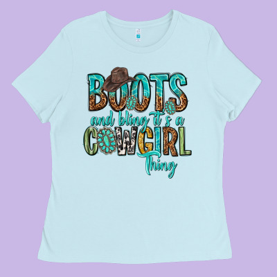 Boots And Bling Its A Cowgirl Thing Ladies Tee Designed By Texasbilliewilder