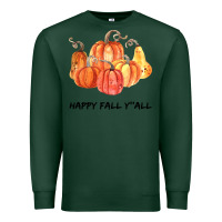 Sports Green Happy Fall Y all Premium Sweatshirt - Bettercallsaul