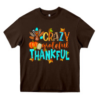 Chocolate Brown crazy grateful thankful Heavy Core Tee - Zillion Design Studio