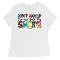 White don t worry i ve had both my shots Ladies Tee - Zillion Design Studio