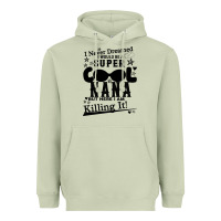 Matcha I Never Dreamed I Would Be A Super Cool Nana Heavyweight Hoodie - Bettercallsaul
