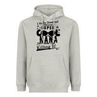 Moon Dust I Never Dreamed I Would Be A Super Cool Nana Heavyweight Hoodie - Bettercallsaul