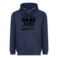 Navy I Never Dreamed I Would Be A Super Cool Nana Heavyweight Hoodie - Bettercallsaul