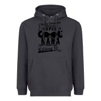 Smoke I Never Dreamed I Would Be A Super Cool Nana Heavyweight Hoodie - Bettercallsaul