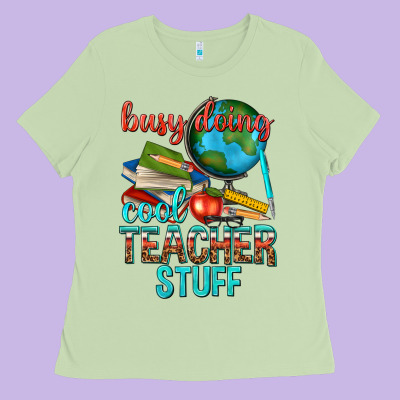 Busy Doing Cool Teacher Stuff Ladies Tee Designed By Texasbilliewilder