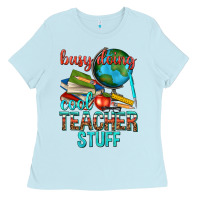 Baby Blue busy doing cool teacher stuff Ladies Tee - texasbilliewilder