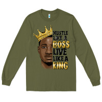 Army Green hustle like a boss live like a king malia Long Sleeve Tee - MaliasSmallBusiness