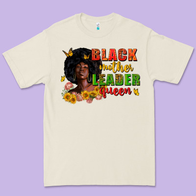 Black Mother Leader Queen Juneteenth Premium Tee Designed By Zillion Design Studio