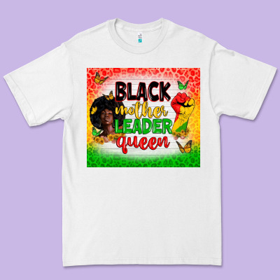 Black Mother Leader Premium Tee Designed By Zillion Design Studio