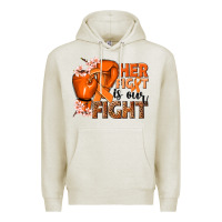 Oatmeal Heather Her fight is our fight Kidney Cancer orange ribbon Premium Hoodie - NancyCooperArtShop