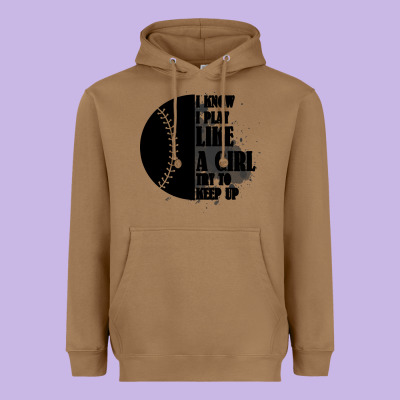 I Know I Play Like A Girl Try To Keep Up Heavyweight Hoodie Designed By Bettercallsaul