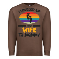Chestnut I Leveled Up From Wife To Mommy Premium Sweatshirt - Bettercallsaul
