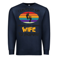 Navy I Leveled Up From Wife To Mommy Premium Sweatshirt - Bettercallsaul
