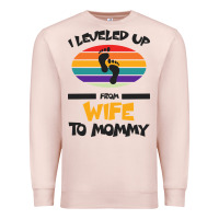 Pale Pink I Leveled Up From Wife To Mommy Premium Sweatshirt - Bettercallsaul
