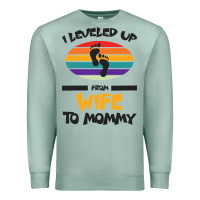 Seafoam I Leveled Up From Wife To Mommy Premium Sweatshirt - Bettercallsaul