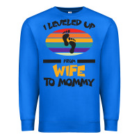 True Royal I Leveled Up From Wife To Mommy Premium Sweatshirt - Bettercallsaul