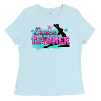 Baby Blue dance teacher Ladies Tee - texasbilliewilder