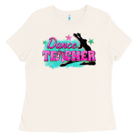 Bone dance teacher Ladies Tee - texasbilliewilder