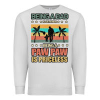 Dove Grey Being a dad is an honor being a pawpaw is priceless Premium Sweatshirt - Bettercallsaul