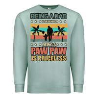 Seafoam Being a dad is an honor being a pawpaw is priceless Premium Sweatshirt - Bettercallsaul