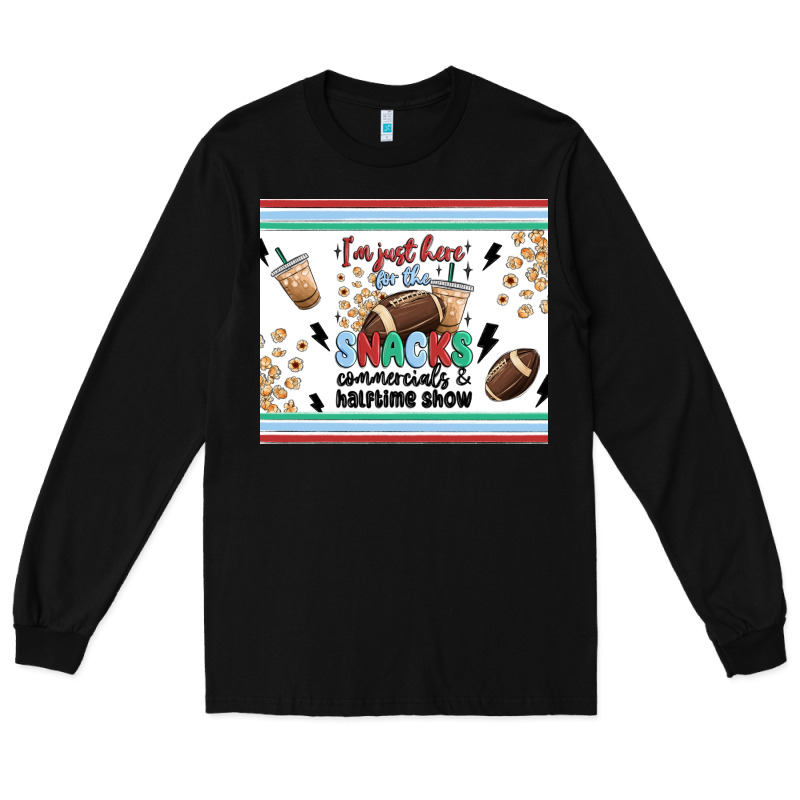 I'm Just Here For The Snacks Long Sleeve Tee by MaliasSmallBusiness | Teevron