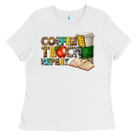White coffee teach repeat Ladies Tee - texasbilliewilder